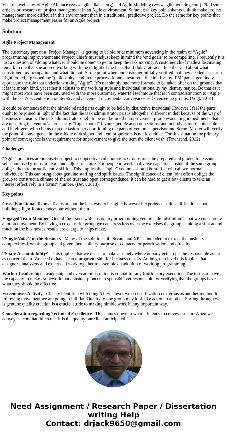 Visit the web sites of Agile Alliance (www.agilealliance.org) and Agile Modeling (www.agilemodeling.com). Find some articles or research on project management i Visit the web sites of Agile Alliance (www.agilealliance.org) and Agile Modeling (www.agilemodeling.com). Find some articles or research on project management i