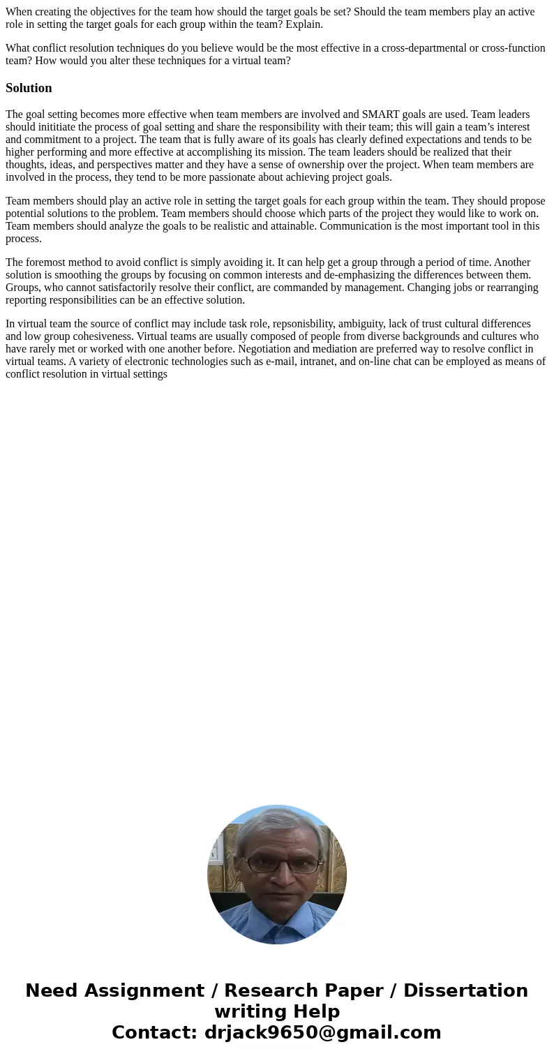 When creating the objectives for the team how should the target goals be set? Should the team members play an active role in setting the target goals for each g