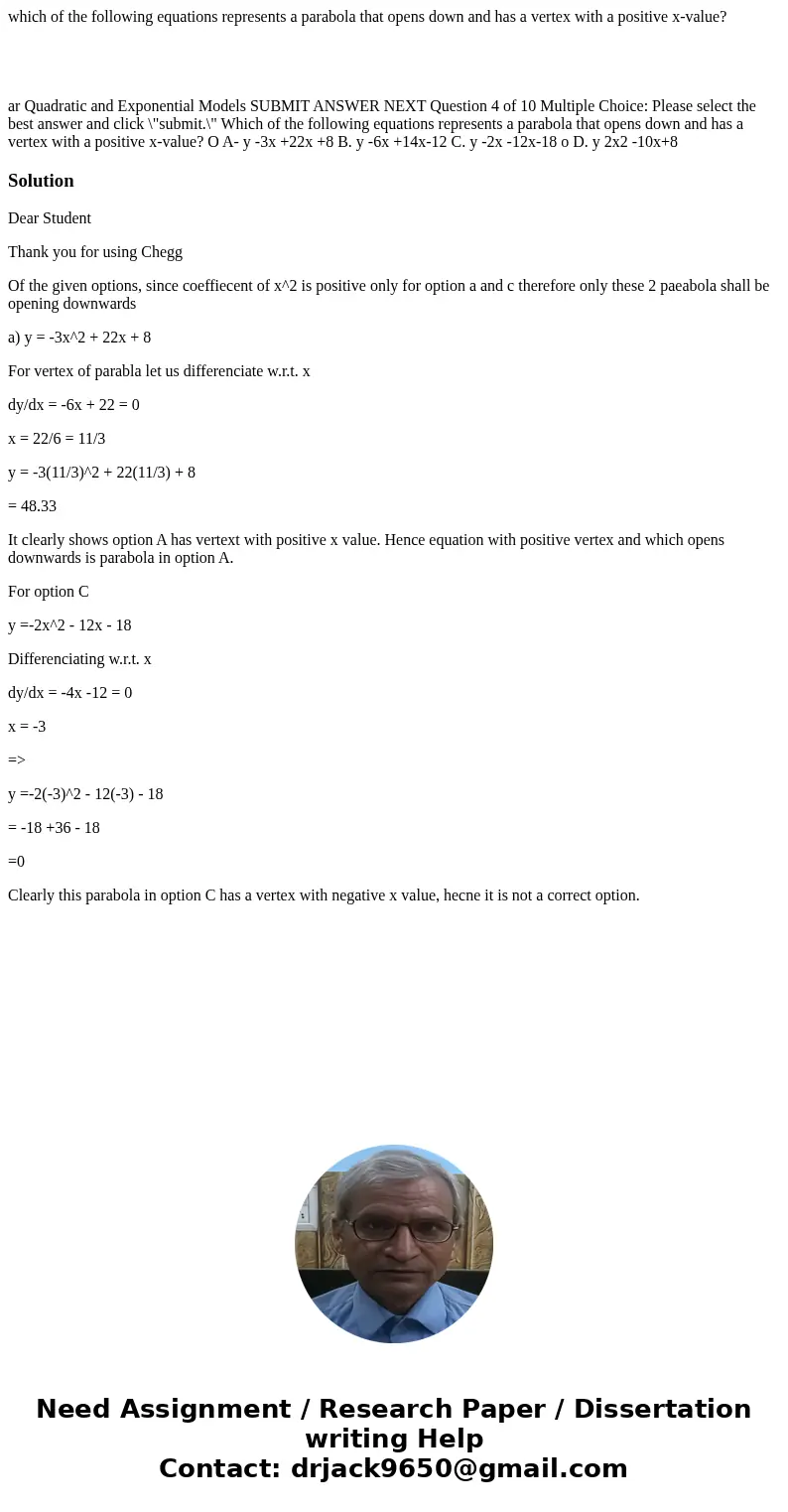 which of the following equations represents a parabola that opens down and has a vertex with a positive x-value? ar Quadratic and Exponential Models SUBMIT ANSW which of the following equations represents a parabola that opens down and has a vertex with a positive x-value? ar Quadratic and Exponential Models SUBMIT ANSW