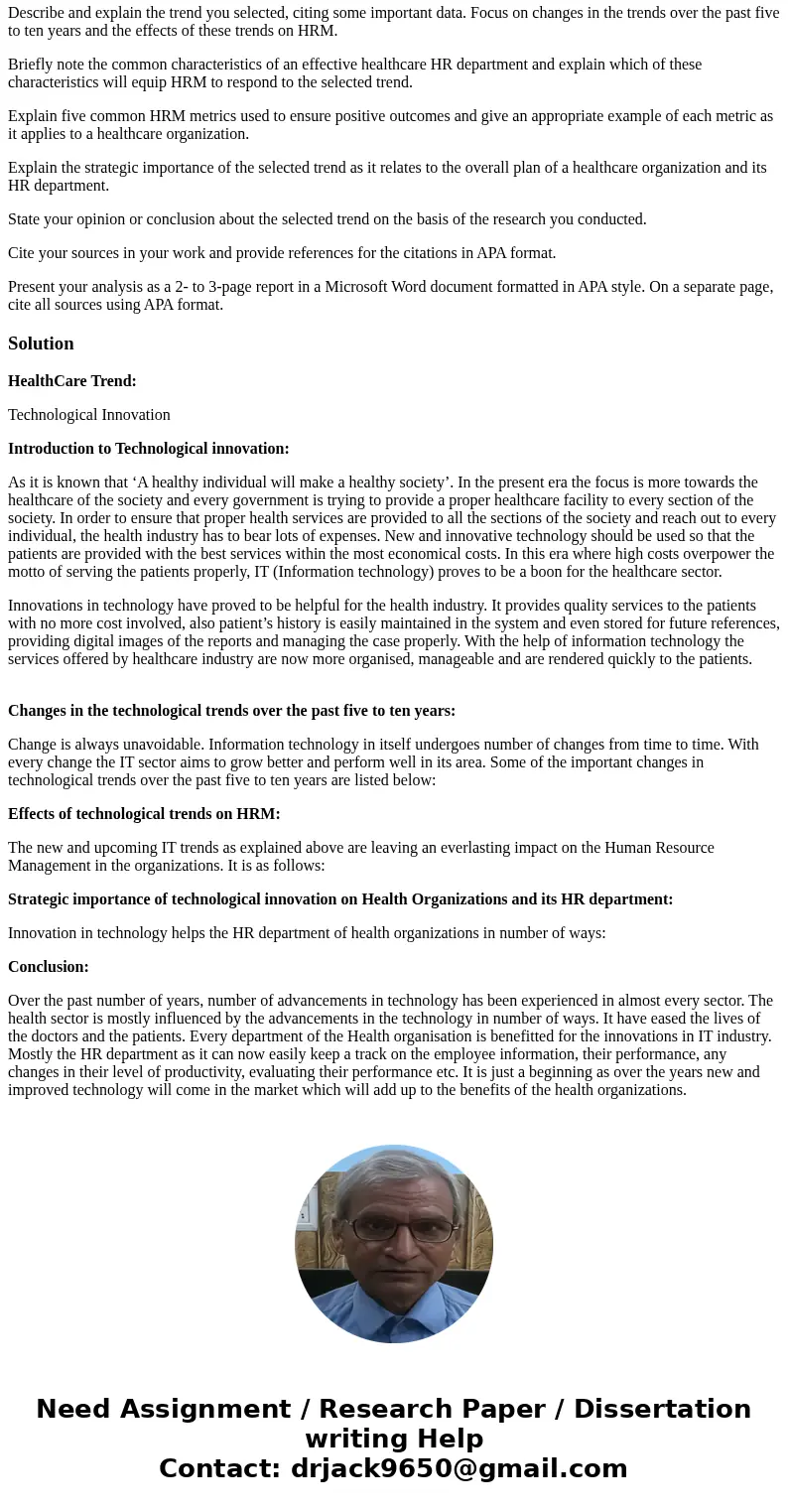 WK-1-A-3: The Importance of Human Resources Management to the Health Care System Research the changes in the healthcare industry in the past five to ten years a WK-1-A-3: The Importance of Human Resources Management to the Health Care System Research the changes in the healthcare industry in the past five to ten years a