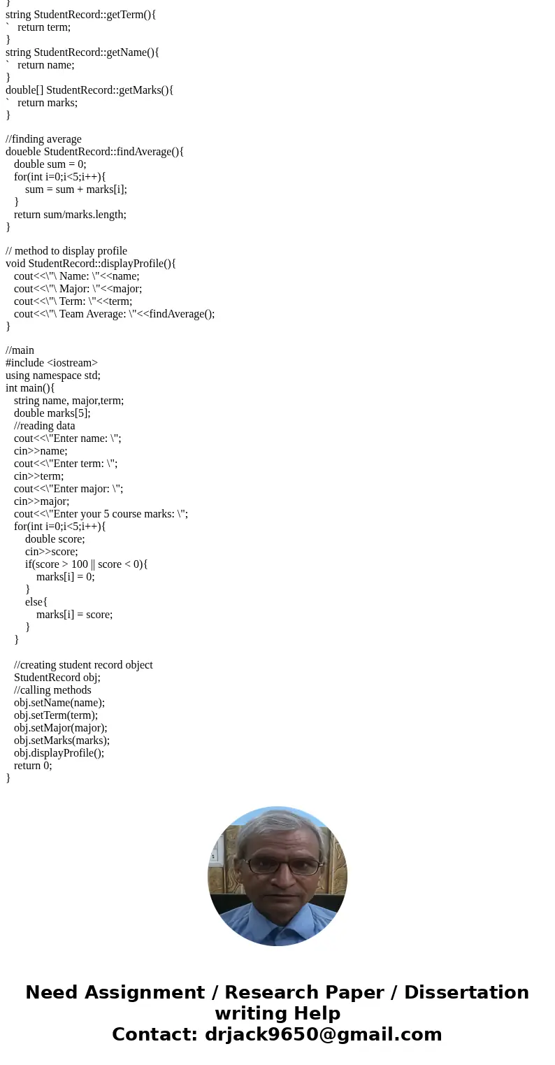  Write a class name StudentRecord with the following specifications - Data members: name, marks[], major, term (use appropriate data type) Member functions: You