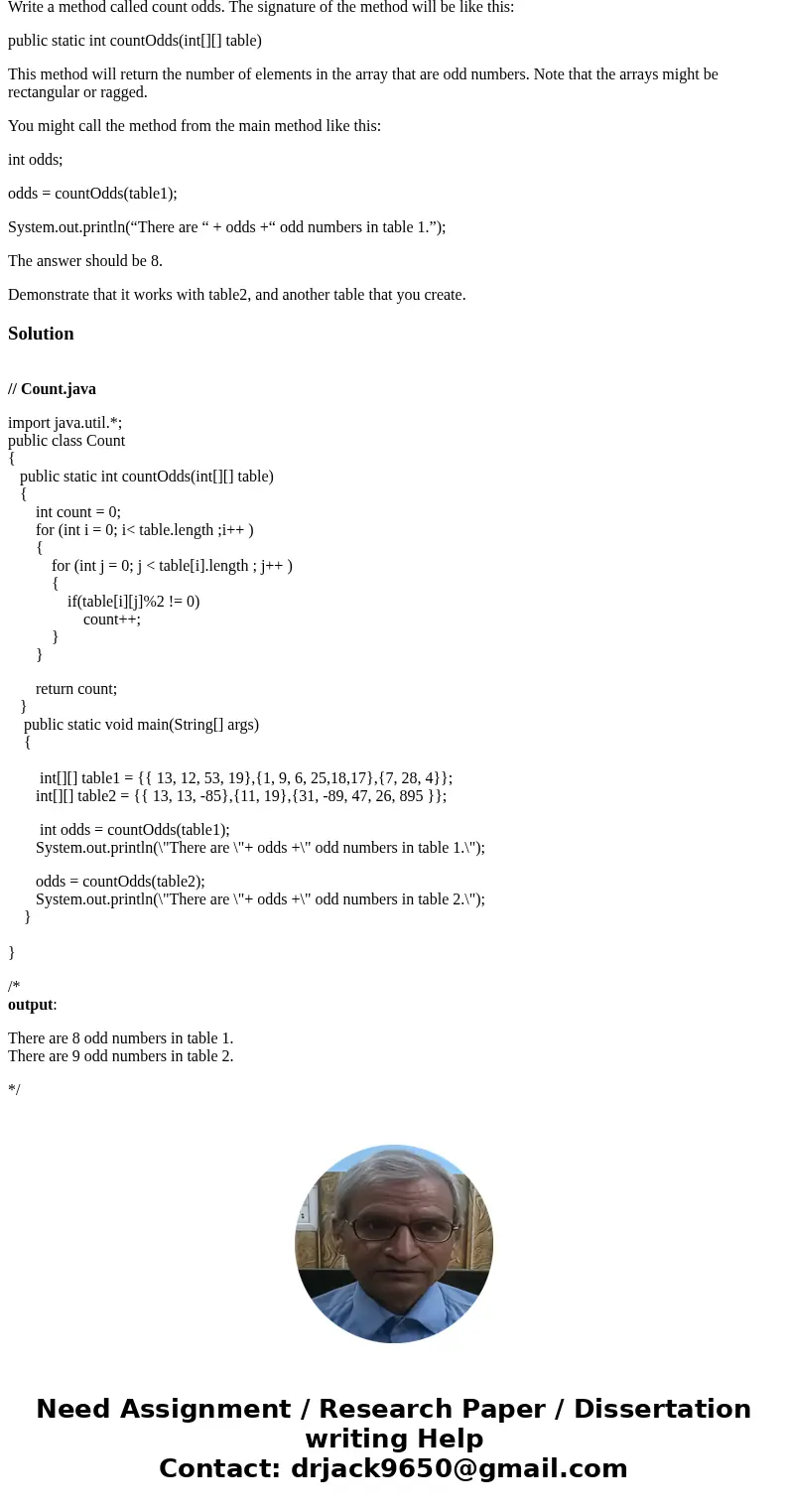 Write a program that does the following in Java: Declare a 2 dimensional ragged array of ints. There is no user input. You can just copy/paste these lines: int[