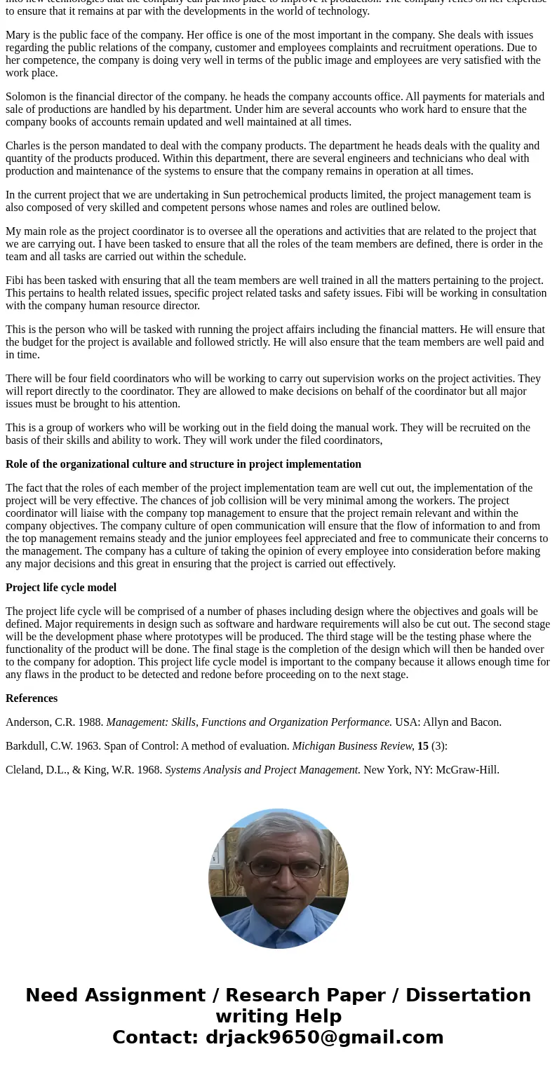 You are going to create a sample project describing the organizational structure of the agency or company for which you are planning the project. Describe as ma You are going to create a sample project describing the organizational structure of the agency or company for which you are planning the project. Describe as ma