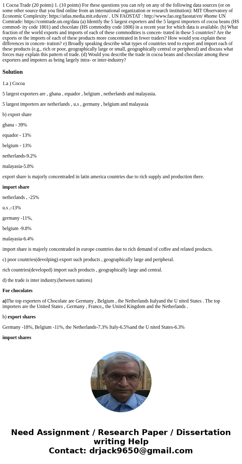  1 Cocoa Trade (20 points) 1. (10 points) For these questions you can rely on any of the following data sources (or on some other source that you find online fr