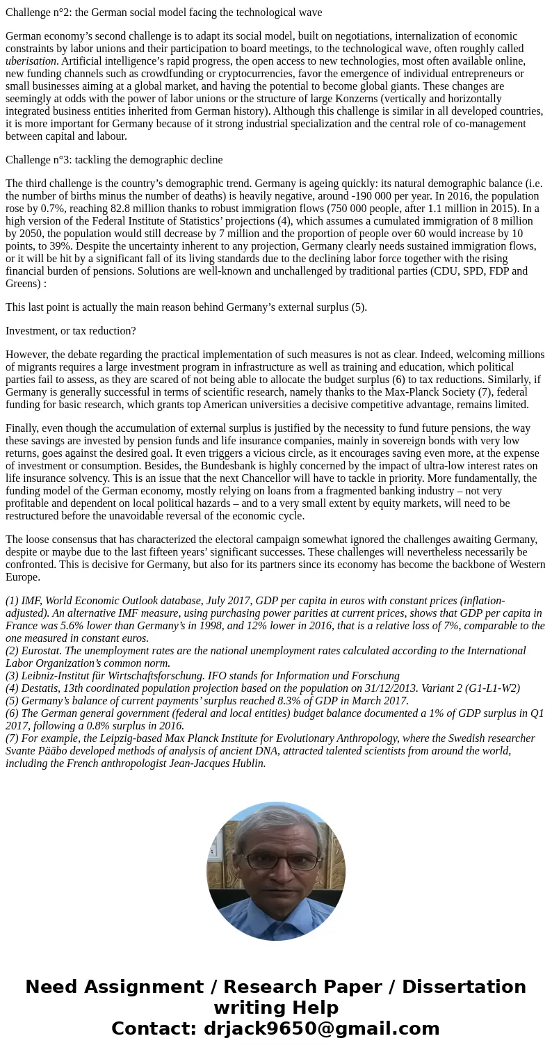 1-) Describe the economic and social challenges currently faced by Germany’s government. 2-) Compare and contrast the Legislative Branches of Germany and the Eu