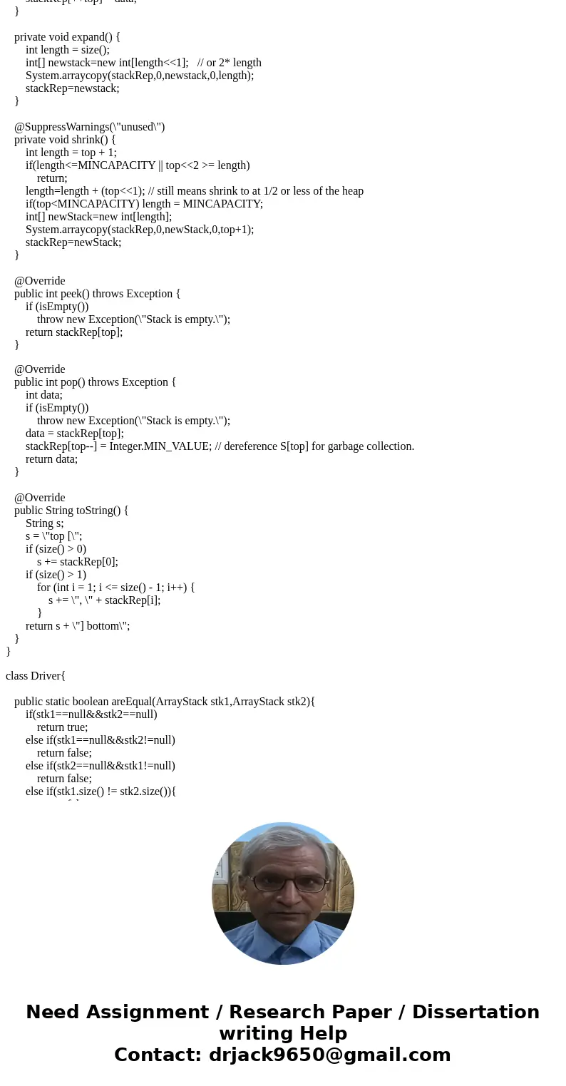 1- In Java Create an array based implementation of a stack Requirments: a- Use packages to organize your code. The classes/abstractions of your collections shou 1- In Java Create an array based implementation of a stack Requirments: a- Use packages to organize your code. The classes/abstractions of your collections shou