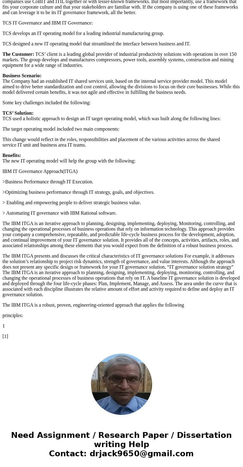 1. Select an organization of your choice (IBM), describe the organization and its governance structure that is currently being followed. Please note you have to 1. Select an organization of your choice (IBM), describe the organization and its governance structure that is currently being followed. Please note you have to