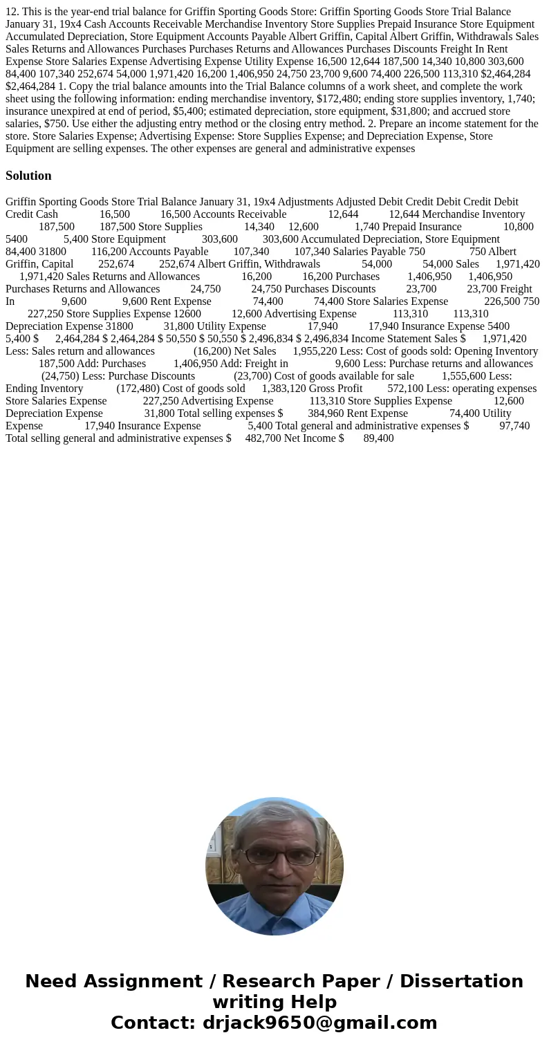  12. This is the year-end trial balance for Griffin Sporting Goods Store: Griffin Sporting Goods Store Trial Balance January 31, 19x4 Cash Accounts Receivable M