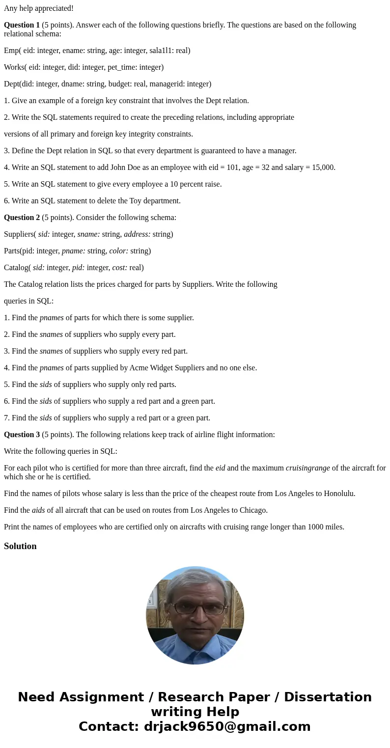 Any help appreciated! Question 1 (5 points). Answer each of the following questions briefly. The questions are based on the following relational schema: Emp( ei