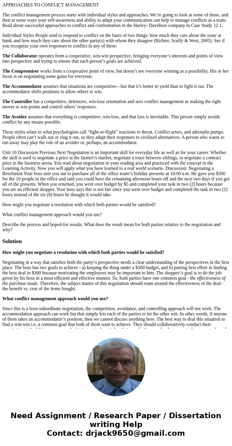 APPROACHES TO CONFLICT MANAGEMENT The conflict management process starts with individual styles and approaches. We’re going to look at some of those, and then a APPROACHES TO CONFLICT MANAGEMENT The conflict management process starts with individual styles and approaches. We’re going to look at some of those, and then a