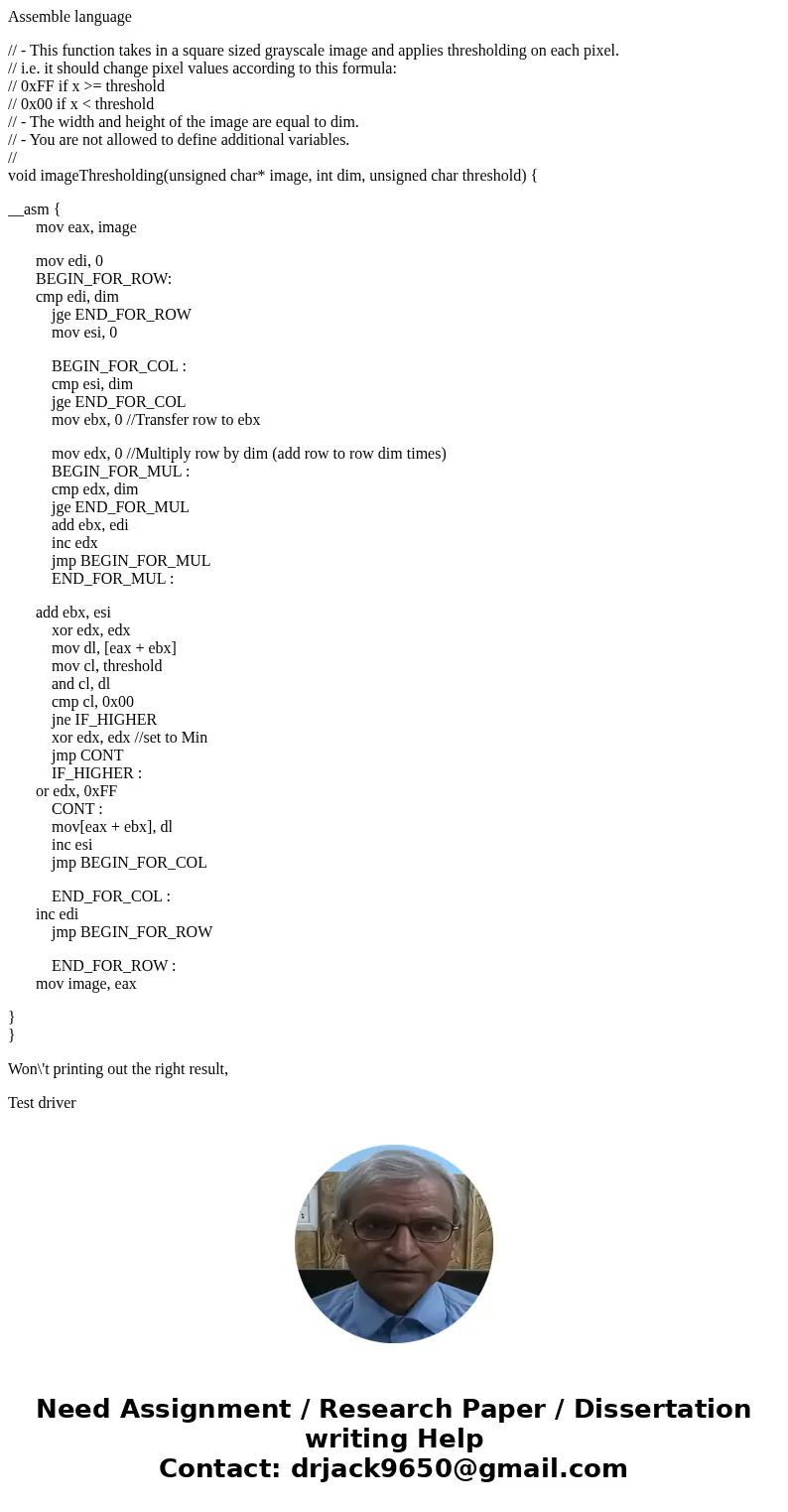 Assemble language // - This function takes in a square sized grayscale image and applies thresholding on each pixel. // i.e. it should change pixel values accor