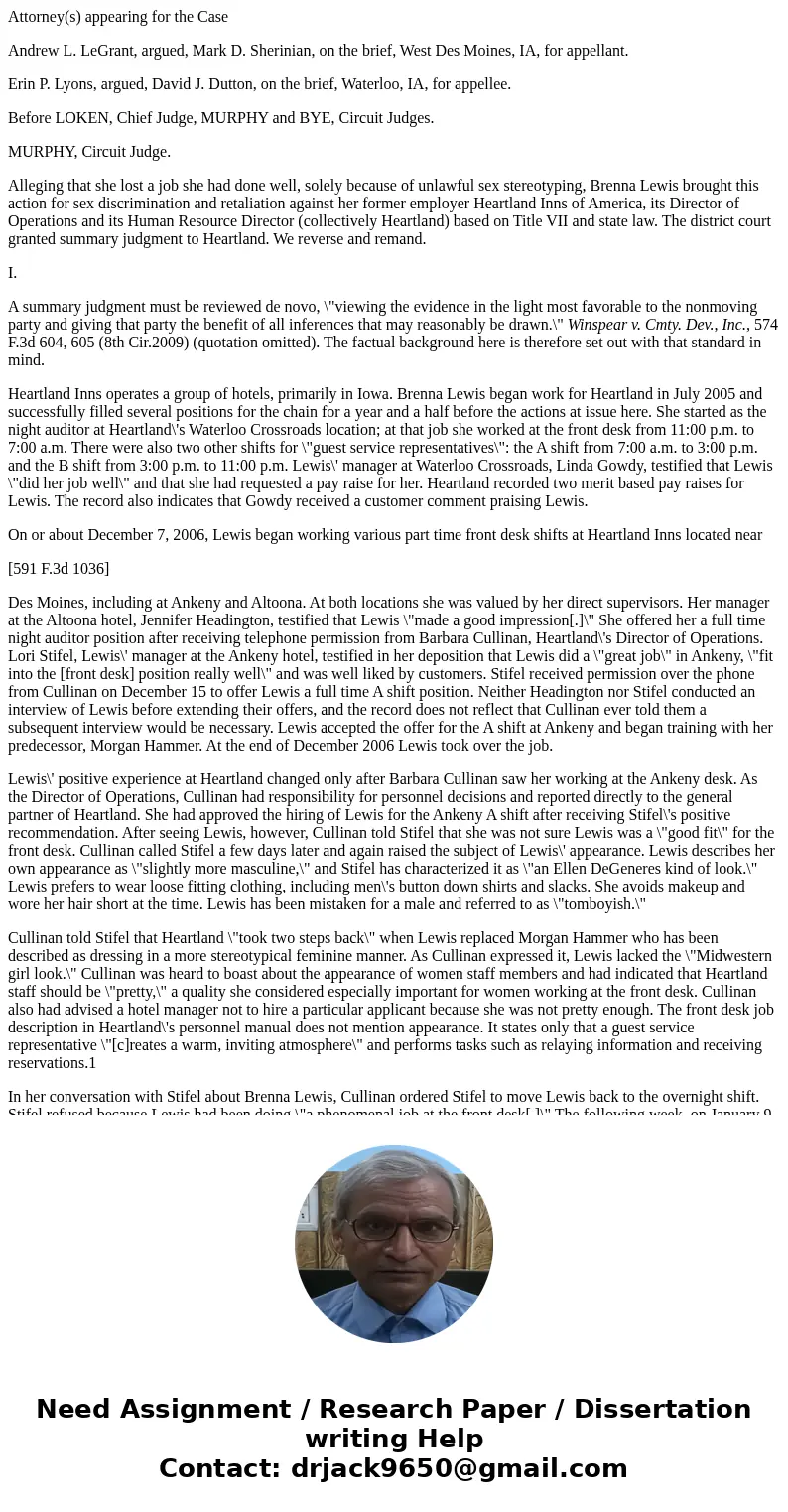 Attorney(s) appearing for the Case Andrew L. LeGrant, argued, Mark D. Sherinian, on the brief, West Des Moines, IA, for appellant. Erin P. Lyons, argued, David  Attorney(s) appearing for the Case Andrew L. LeGrant, argued, Mark D. Sherinian, on the brief, West Des Moines, IA, for appellant. Erin P. Lyons, argued, David