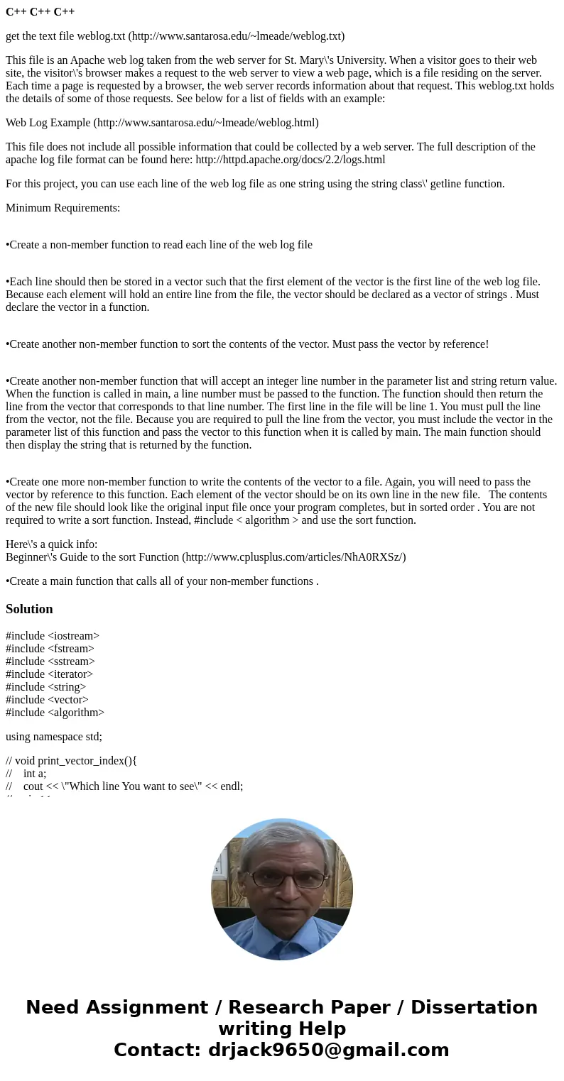 C++ C++ C++ get the text file weblog.txt (http://www.santarosa.edu/~lmeade/weblog.txt) This file is an Apache web log taken from the web server for St. Mary\'s  C++ C++ C++ get the text file weblog.txt (http://www.santarosa.edu/~lmeade/weblog.txt) This file is an Apache web log taken from the web server for St. Mary\'s