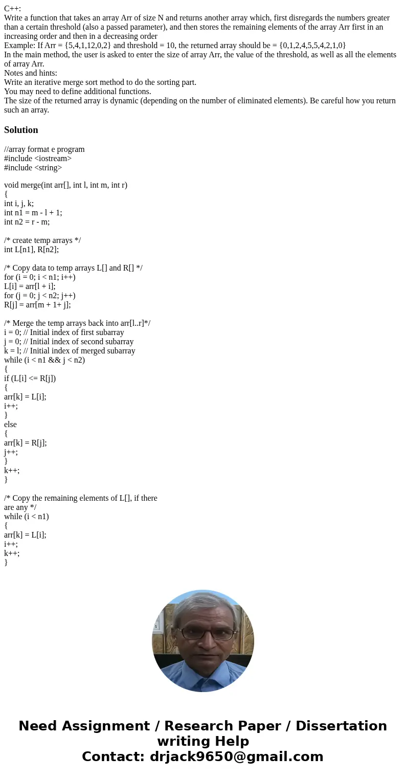 C++: Write a function that takes an array Arr of size N and returns another array which, first disregards the numbers greater than a certain threshold (also a p C++: Write a function that takes an array Arr of size N and returns another array which, first disregards the numbers greater than a certain threshold (also a p