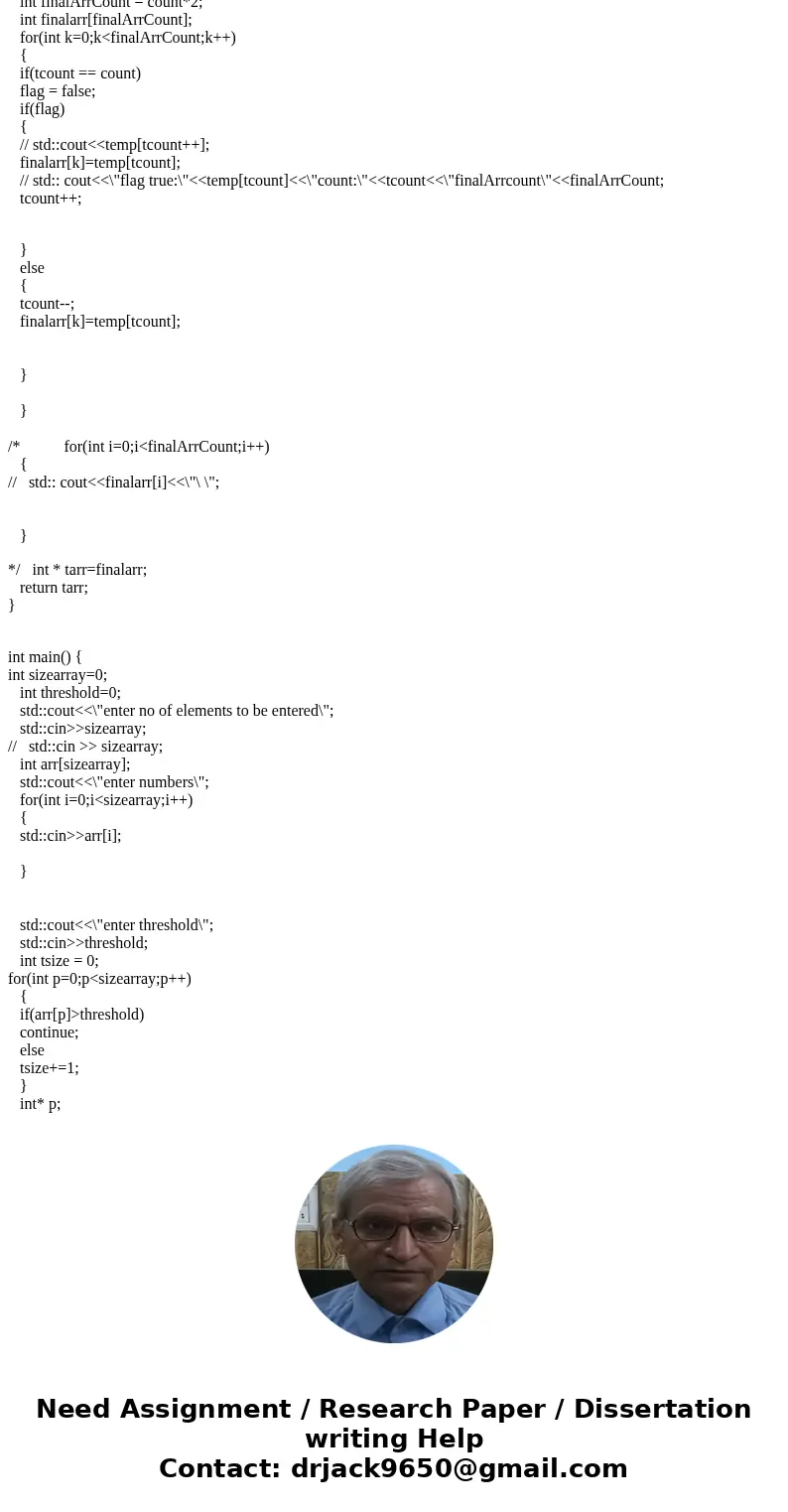 C++: Write a function that takes an array Arr of size N and returns another array which, first disregards the numbers greater than a certain threshold (also a p C++: Write a function that takes an array Arr of size N and returns another array which, first disregards the numbers greater than a certain threshold (also a p