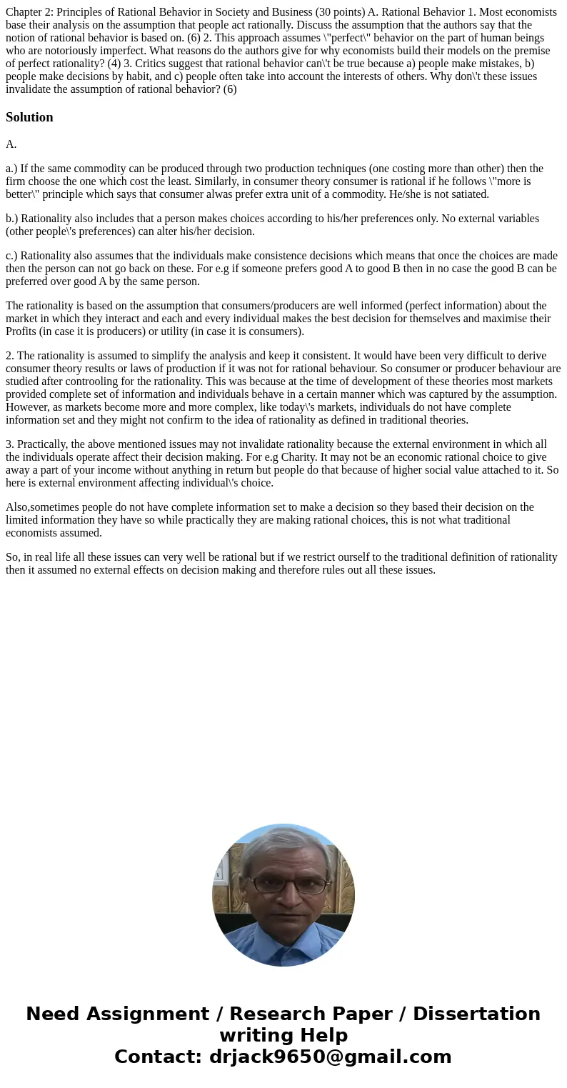 Chapter 2: Principles of Rational Behavior in Society and Business (30 points) A. Rational Behavior 1. Most economists base their analysis on the assumption th  Chapter 2: Principles of Rational Behavior in Society and Business (30 points) A. Rational Behavior 1. Most economists base their analysis on the assumption th