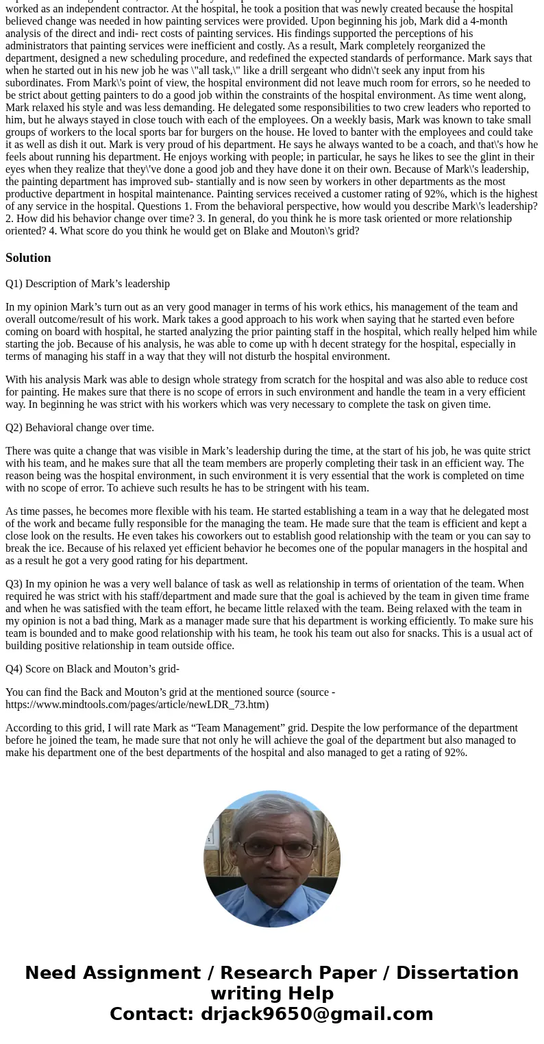  Chapter 41 Behavioral Approach 83 CASE 4. A Drill Sergeant at First Mark Young is the head of the painting department in a large hospital; 20 union employees r