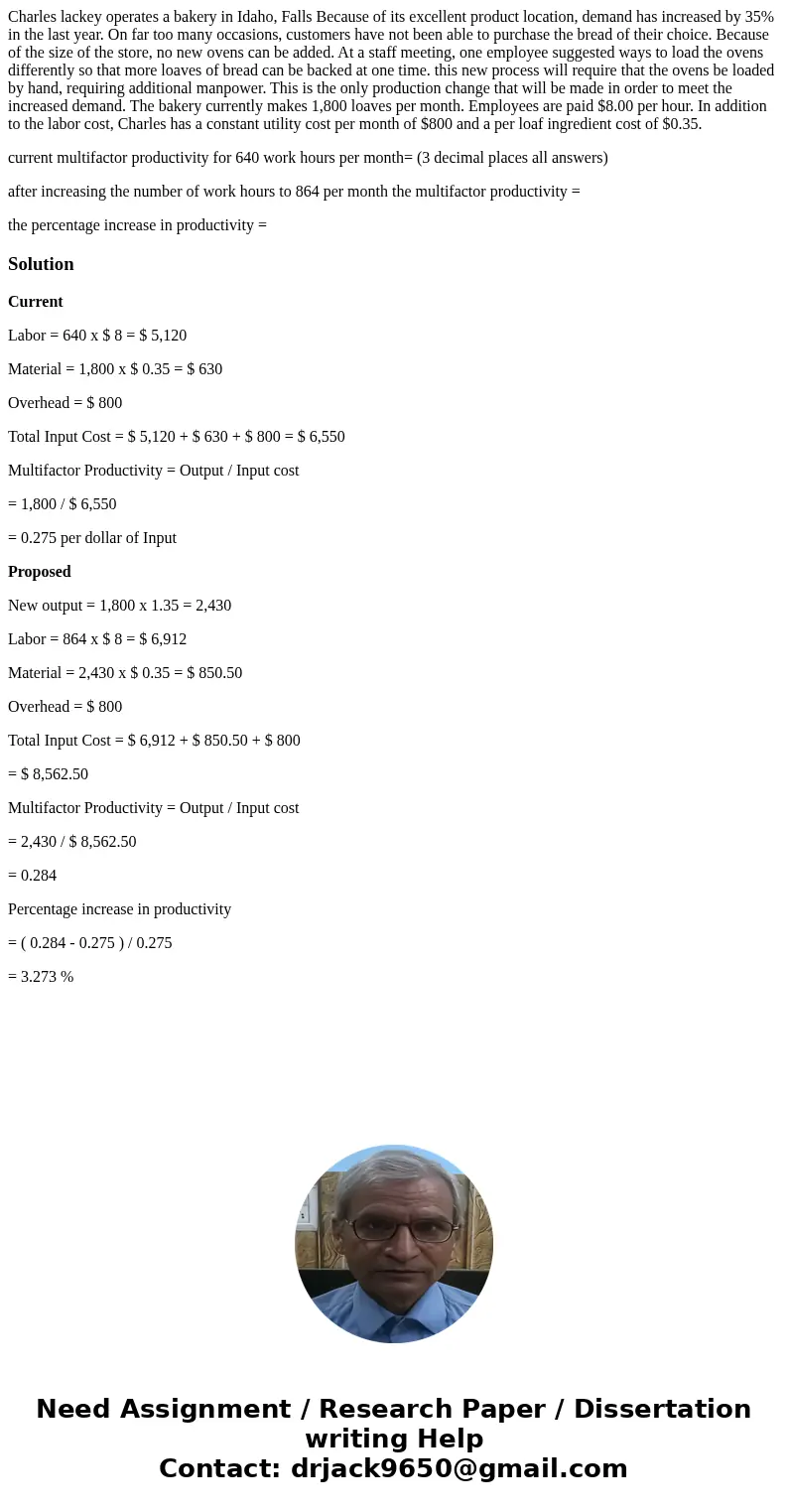 Charles lackey operates a bakery in Idaho, Falls Because of its excellent product location, demand has increased by 35% in the last year. On far too many occasi Charles lackey operates a bakery in Idaho, Falls Because of its excellent product location, demand has increased by 35% in the last year. On far too many occasi