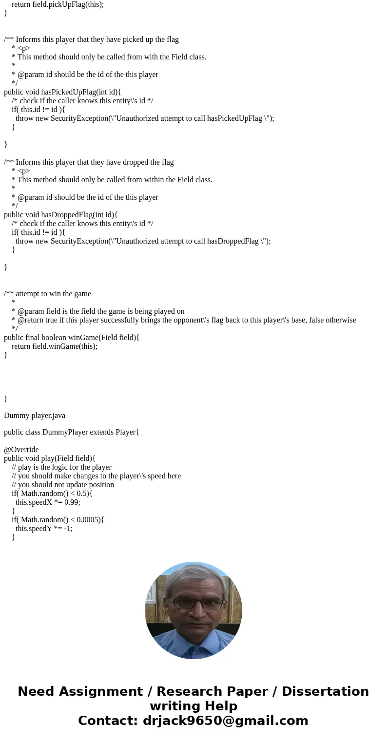 Chaser Player(player, entity ,dummyplayerclass.java is given) Create a class called Chaser that extends the Player class. Your Chaser player will chase after a  Chaser Player(player, entity ,dummyplayerclass.java is given) Create a class called Chaser that extends the Player class. Your Chaser player will chase after a