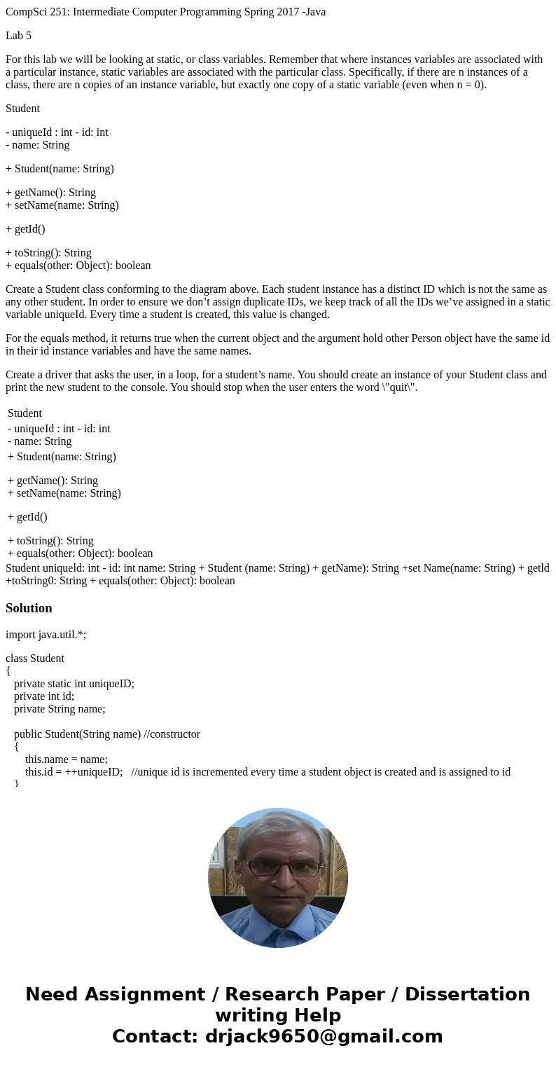 CompSci 251: Intermediate Computer Programming Spring 2017 -Java Lab 5 For this lab we will be looking at static, or class variables. Remember that where instan CompSci 251: Intermediate Computer Programming Spring 2017 -Java Lab 5 For this lab we will be looking at static, or class variables. Remember that where instan
