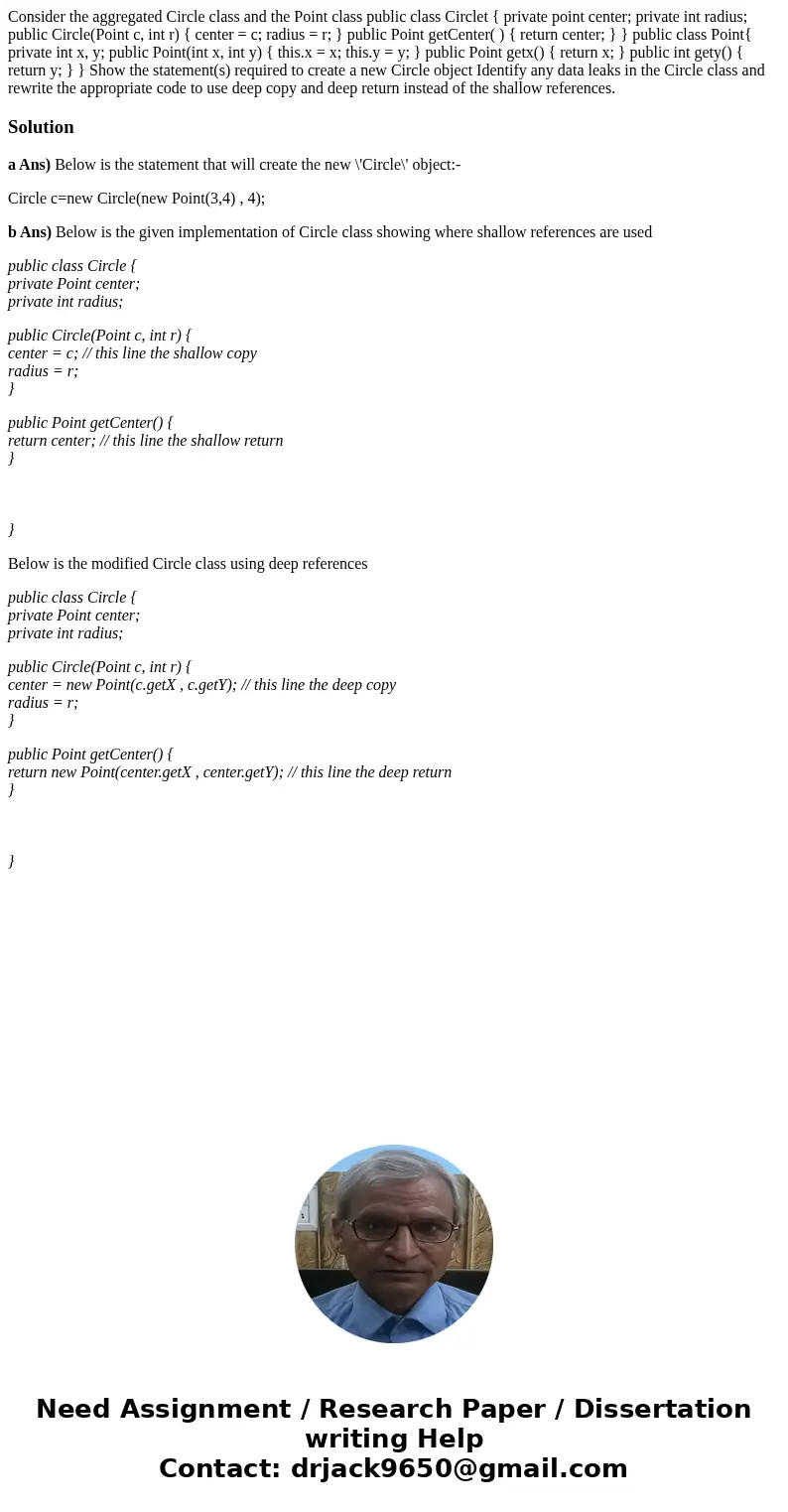Consider the aggregated Circle class and the Point class public class Circlet { private point center; private int radius; public Circle(Point c, int r) { cente  Consider the aggregated Circle class and the Point class public class Circlet { private point center; private int radius; public Circle(Point c, int r) { cente