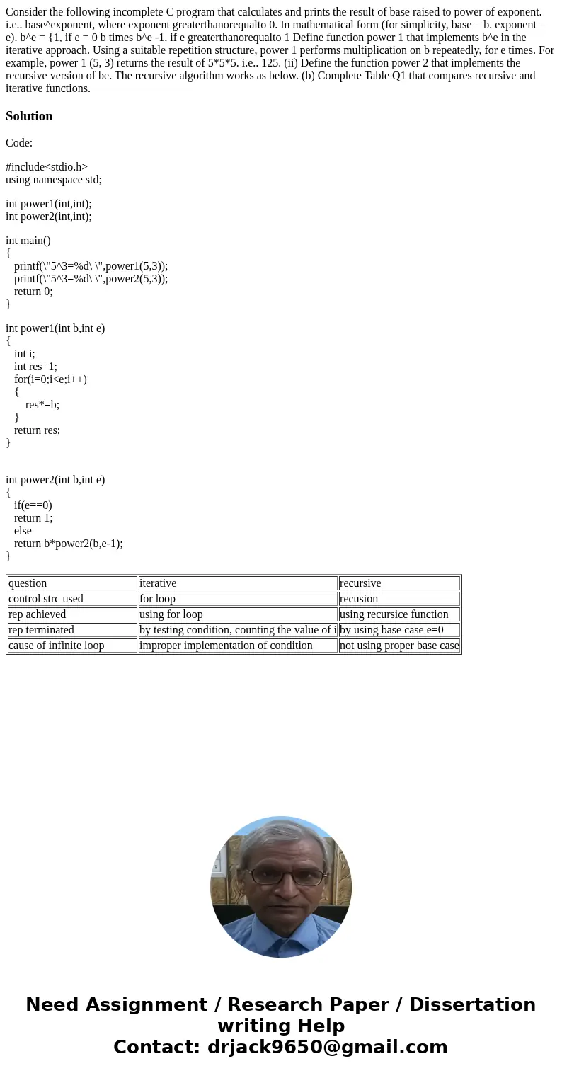 Consider the following incomplete C program that calculates and prints the result of base raised to power of exponent. i.e.. base^exponent, where exponent grea  Consider the following incomplete C program that calculates and prints the result of base raised to power of exponent. i.e.. base^exponent, where exponent grea