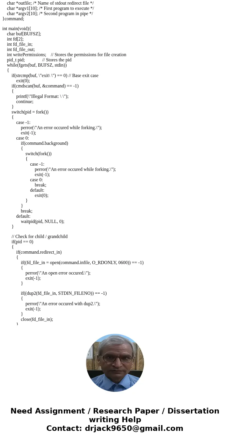CS 3423 Assignment 7 : Forks, Execs and Interprocess Communication Due midnight Friday, December 2, 2016 This project is to write a C program that works like a  CS 3423 Assignment 7 : Forks, Execs and Interprocess Communication Due midnight Friday, December 2, 2016 This project is to write a C program that works like a
