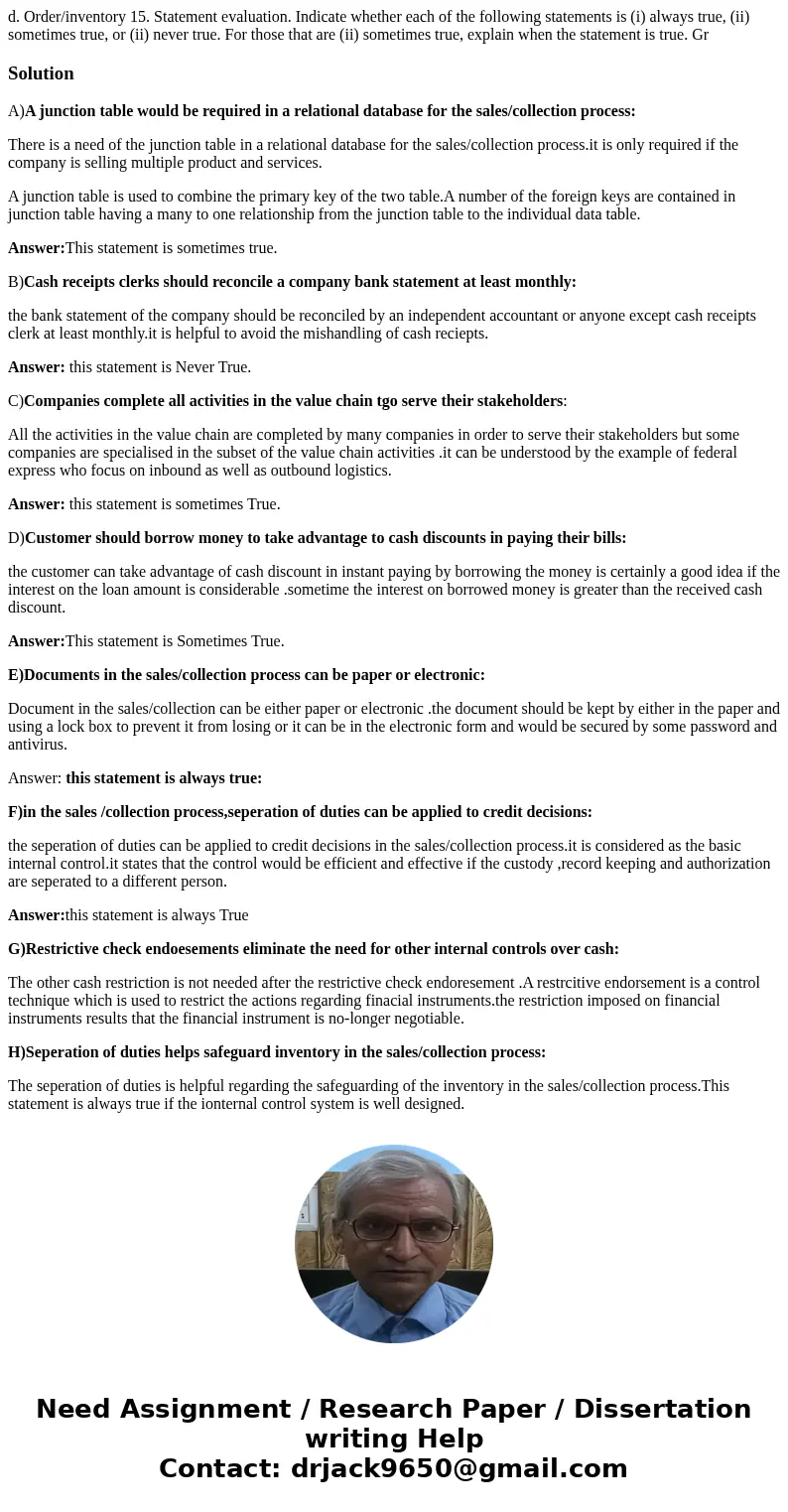 d. Order/inventory 15. Statement evaluation. Indicate whether each of the following statements is (i) always true, (ii) sometimes true, or (ii) never true. For  d. Order/inventory 15. Statement evaluation. Indicate whether each of the following statements is (i) always true, (ii) sometimes true, or (ii) never true. For