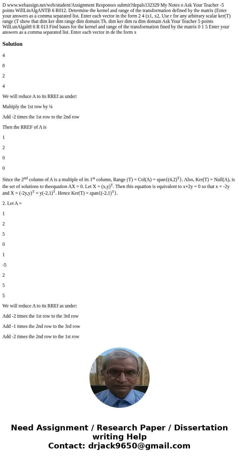 D www.webassign.net/web/student/Assignment Responses submit?depals132329 My Notes o Ask Your Teacher -5 points WillLinAlgANTB 6 R012. Determine the kernel and   D www.webassign.net/web/student/Assignment Responses submit?depals132329 My Notes o Ask Your Teacher -5 points WillLinAlgANTB 6 R012. Determine the kernel and
