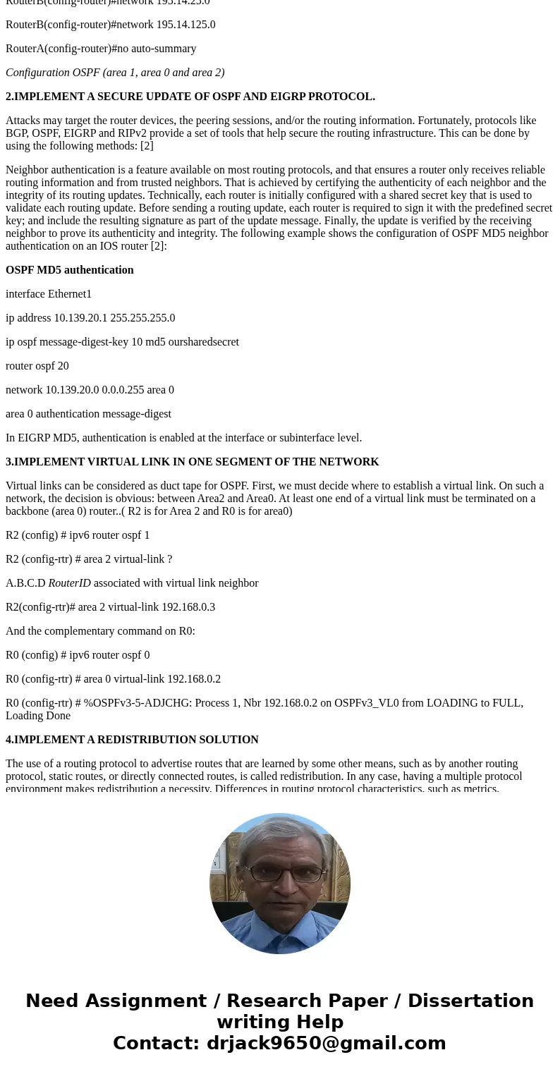 Depicted below is a corporate network. The above network has RIPv2, OSPF, and EIGRP protocols in Intranet and is connected to two ISPs thru BGP protocol. As a c