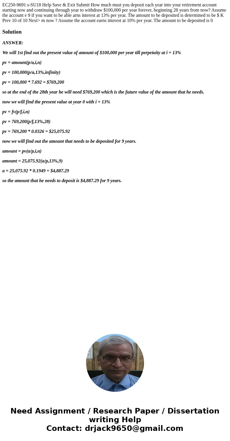  EC250-9691 s-SU18 Help Save & Exit Submit How much must you deposit each year into your retirement account starting now and continuing through year to with