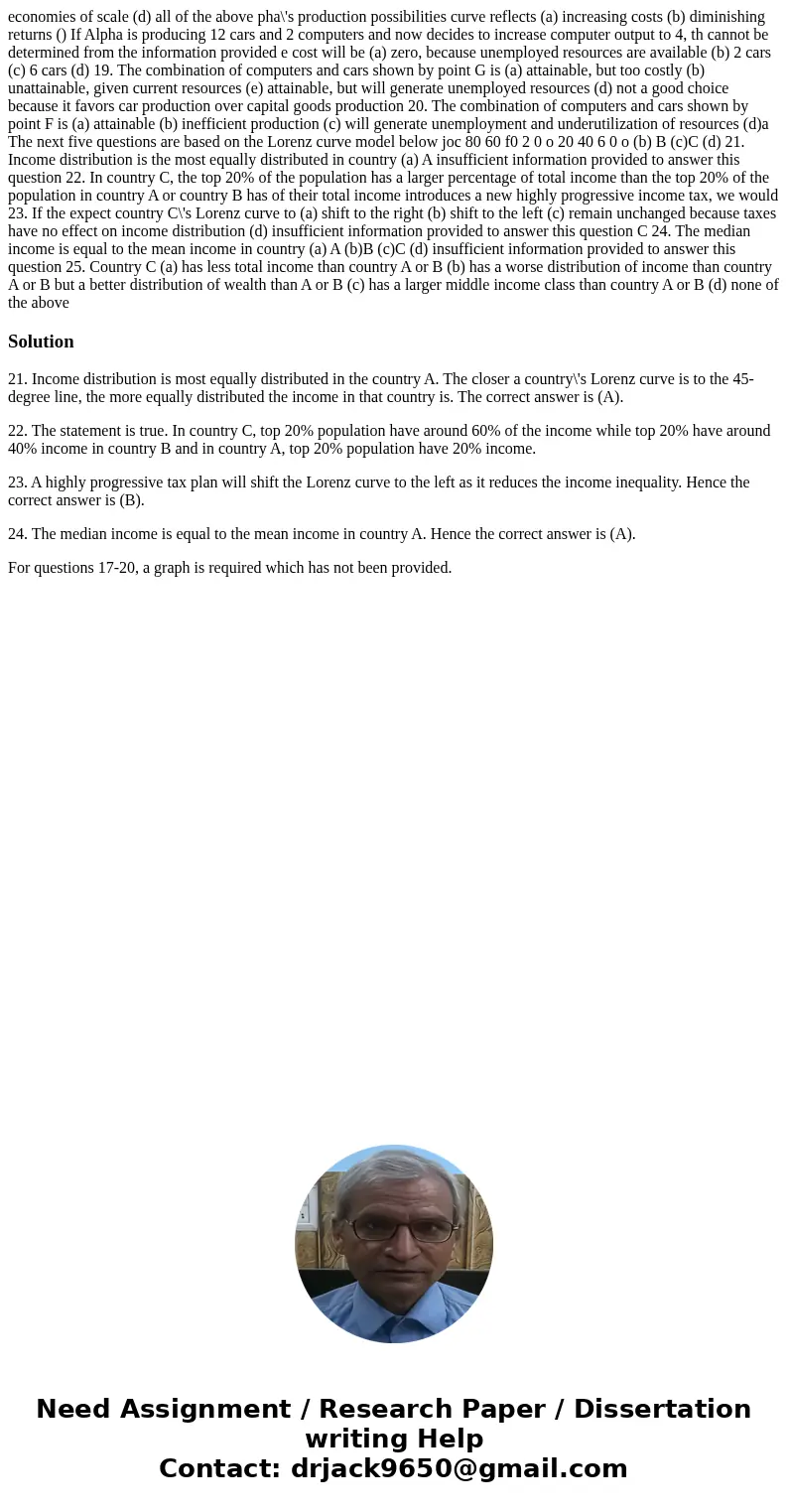 economies of scale (d) all of the above pha\'s production possibilities curve reflects (a) increasing costs (b) diminishing returns () If Alpha is producing 12  economies of scale (d) all of the above pha\'s production possibilities curve reflects (a) increasing costs (b) diminishing returns () If Alpha is producing 12