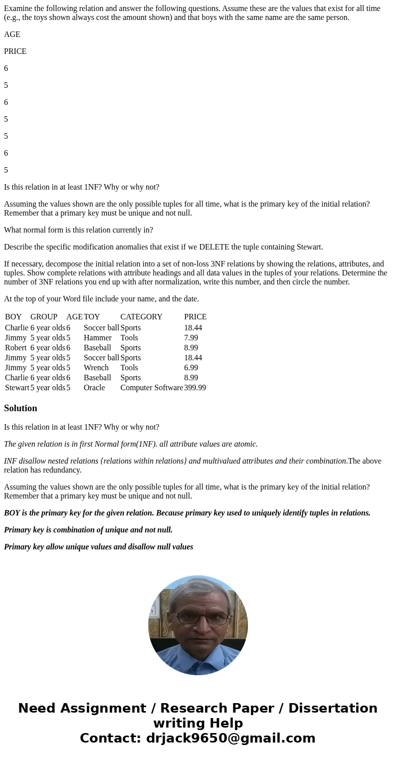 Examine the following relation and answer the following questions. Assume these are the values that exist for all time (e.g., the toys shown always cost the amo