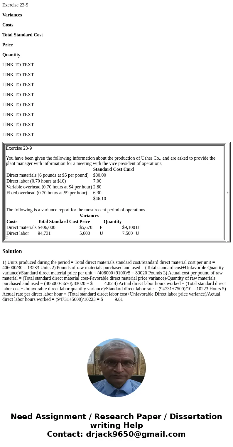 Exercise 23-9 Variances Costs Total Standard Cost Price Quantity LINK TO TEXT LINK TO TEXT LINK TO TEXT LINK TO TEXT LINK TO TEXT LINK TO TEXT LINK TO TEXT LINK
