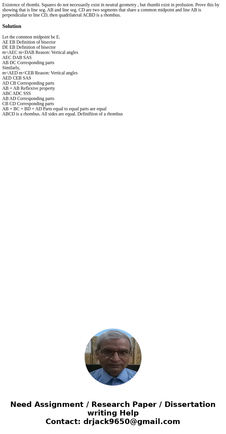 Existence of rhombi. Squares do not necessarily exist in neutral geometry , but rhumbi exist in profusion. Prove this by showing that is line seg. AB and line s Existence of rhombi. Squares do not necessarily exist in neutral geometry , but rhumbi exist in profusion. Prove this by showing that is line seg. AB and line s
