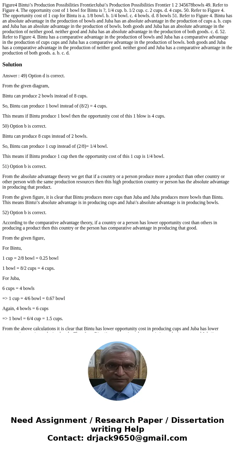 Figure4 Bintu\'s Production Possibilities FrontierJuba\'s Production Possibilities Frontier 1 2 345678bowls 49. Refer to Figure 4. The opportunity cost of 1 bo  Figure4 Bintu\'s Production Possibilities FrontierJuba\'s Production Possibilities Frontier 1 2 345678bowls 49. Refer to Figure 4. The opportunity cost of 1 bo