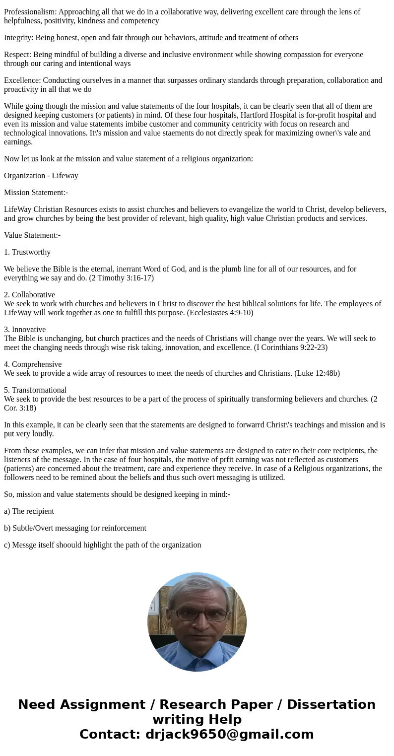 Find the mission and values statements for four different hospital types. Do their missions and values reconcile with your expectations for the type of organiz  Find the mission and values statements for four different hospital types. Do their missions and values reconcile with your expectations for the type of organiz