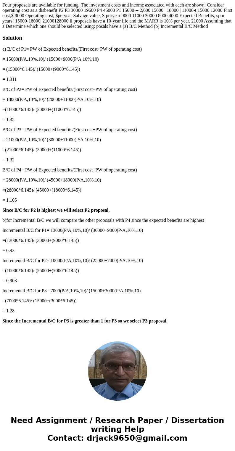 Four proposals are available for funding. The investment costs and income associated with each are shown. Consider operating cost as a disbenefit P2 P3 30000 1  Four proposals are available for funding. The investment costs and income associated with each are shown. Consider operating cost as a disbenefit P2 P3 30000 1