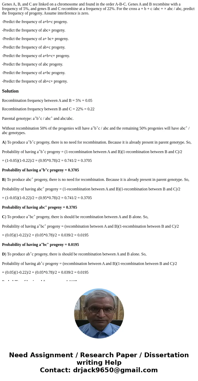Genes A, B, and C are linked on a chromosome and found in the order A-B-C. Genes A and B recombine with a frequency of 5%, and genes B and C recombine at a freq