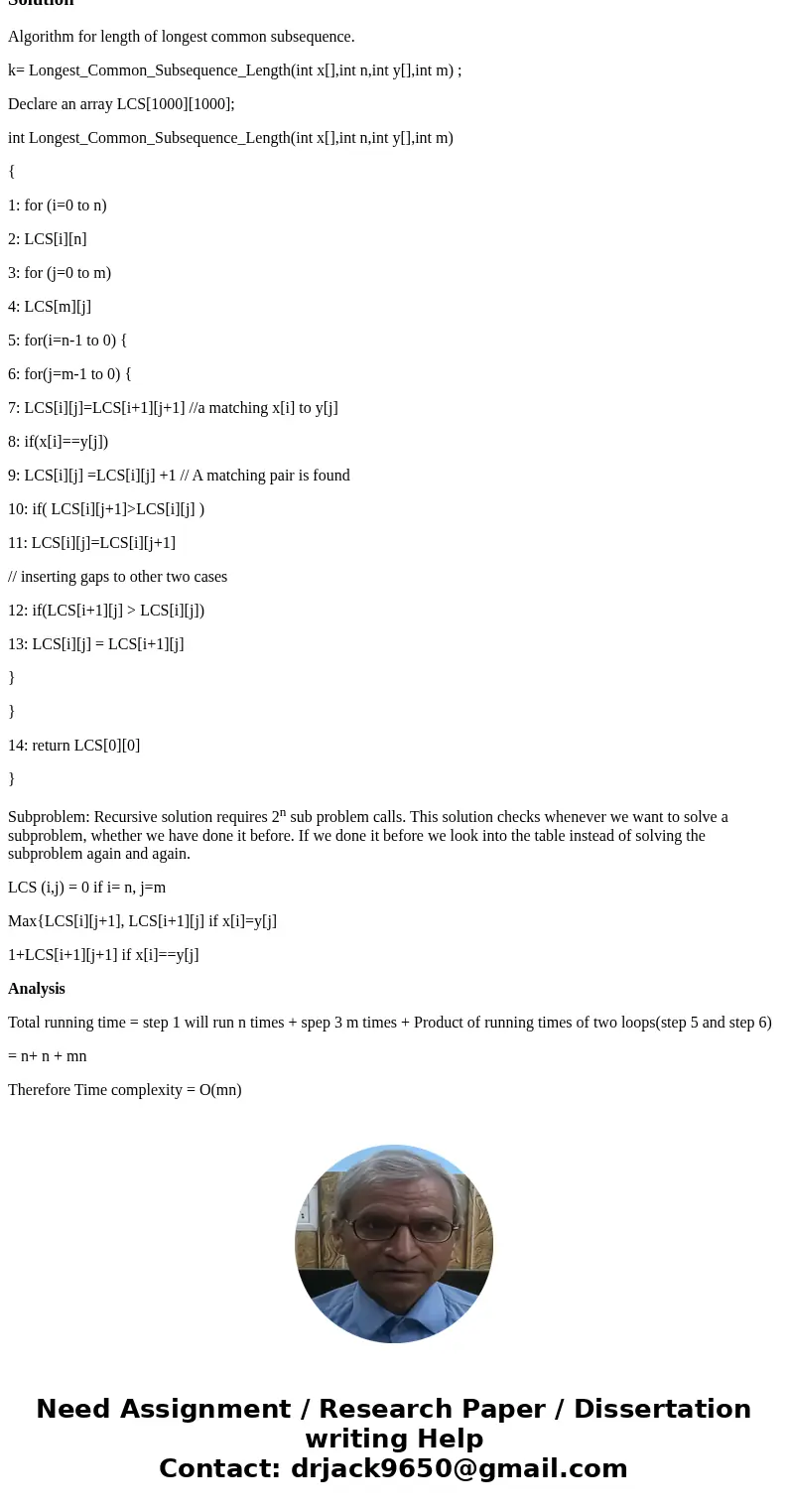 Give the algorithm and define the Subproblems in this case and do a also do the runtime analysis of the algorithm Given two strings r 122 an and y yiy2.- ym, we Give the algorithm and define the Subproblems in this case and do a also do the runtime analysis of the algorithm Given two strings r 122 an and y yiy2.- ym, we