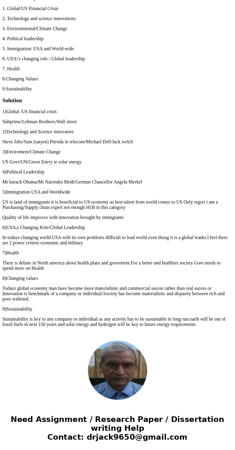 Give three examples for each of the HRM trends below. 1. Global/US Financial Crisis 2. Technology and science innovations 3. Environmental/Climate Change 4. Pol Give three examples for each of the HRM trends below. 1. Global/US Financial Crisis 2. Technology and science innovations 3. Environmental/Climate Change 4. Pol