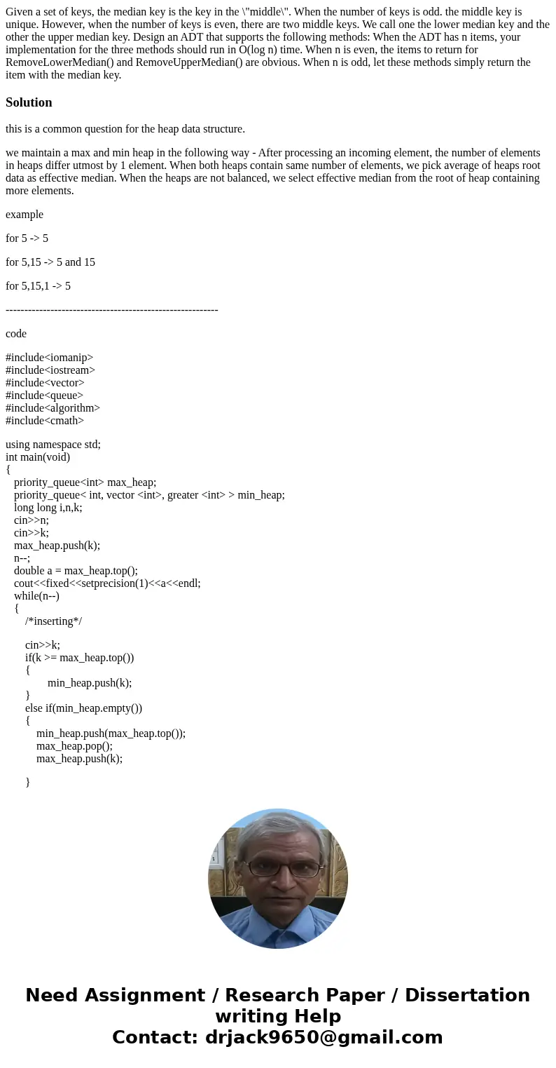 Given a set of keys, the median key is the key in the \  Given a set of keys, the median key is the key in the \