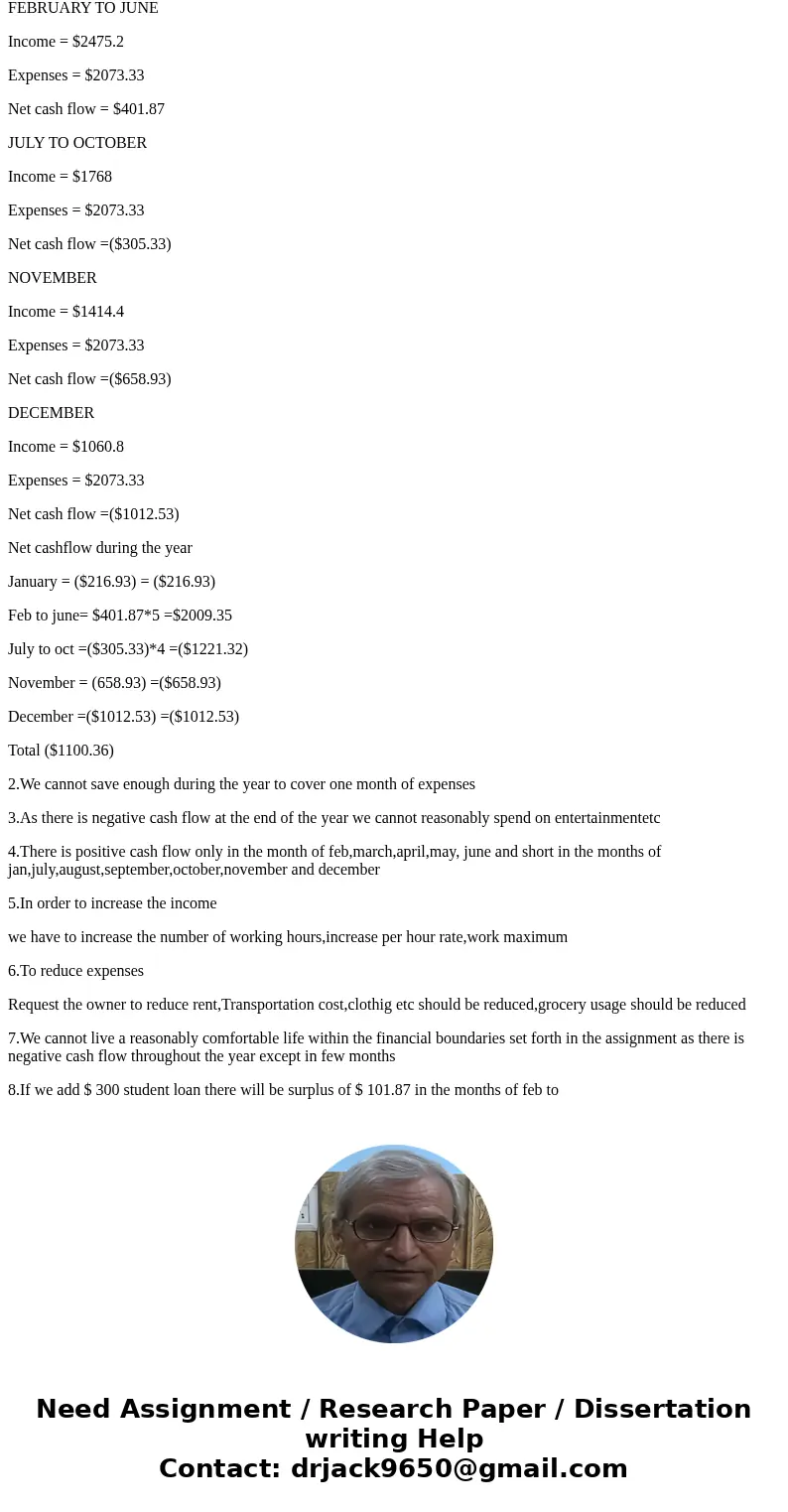 Given the following information, create a personal cash flow projection: A. You earn $26.00 per hour in an hourly position. B. You can expect to work a. 28 hour Given the following information, create a personal cash flow projection: A. You earn $26.00 per hour in an hourly position. B. You can expect to work a. 28 hour
