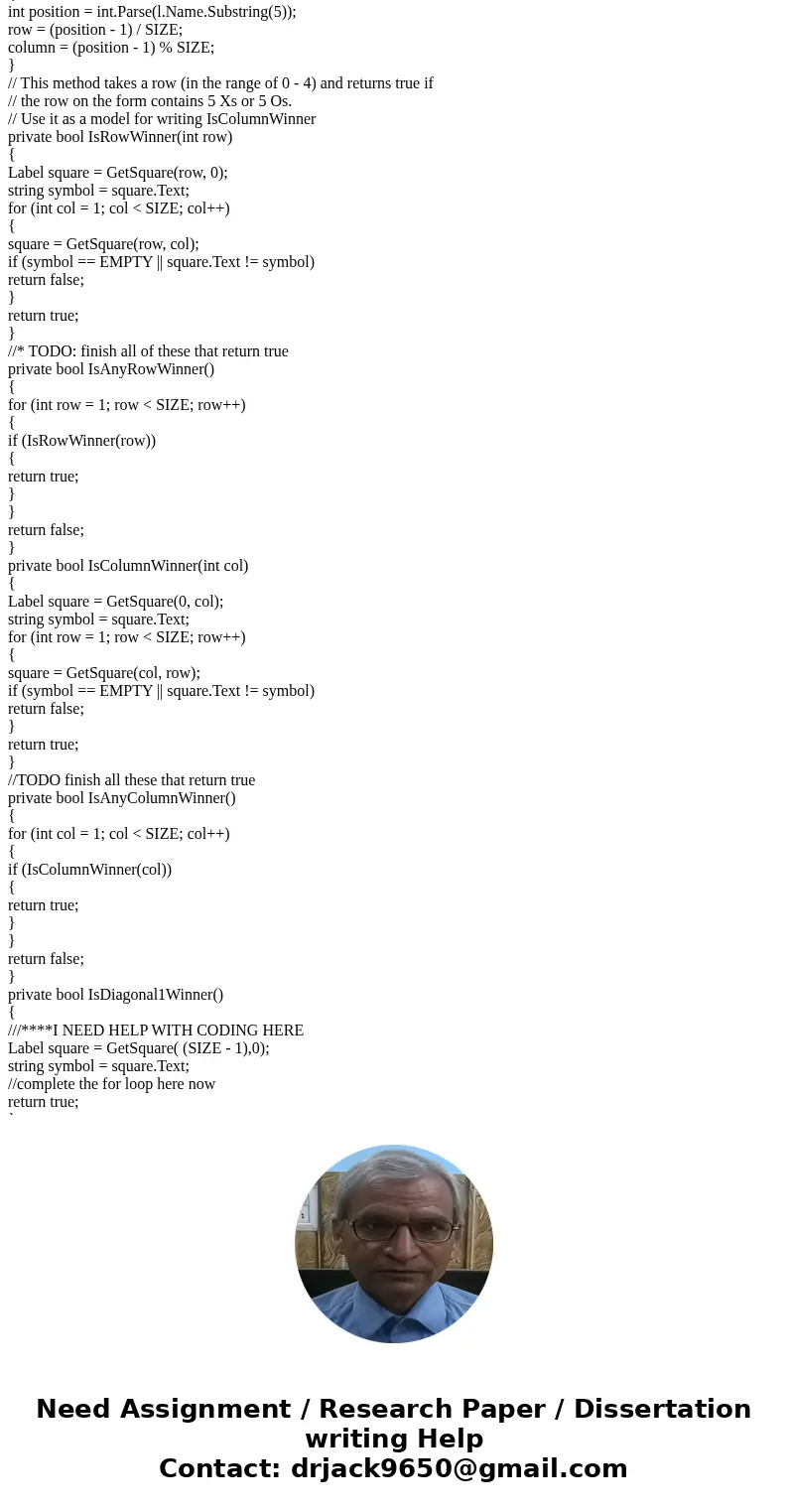 Hello I\'m needing help in completing this Tic-Tac-Toe assignment in C# Windows Form Application . I\'m using Visual Studio 2015 Community edition. I need help 