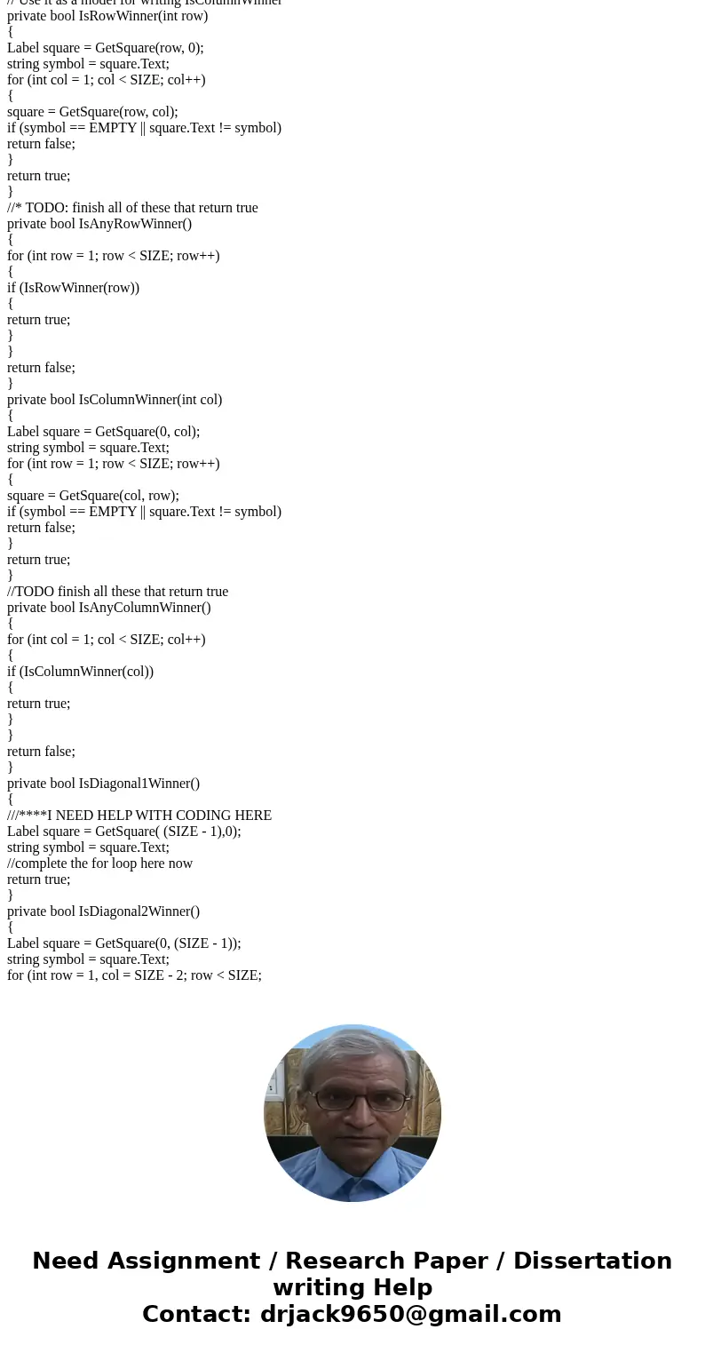 Hello I\'m needing help in completing this Tic-Tac-Toe assignment in C# Windows Form Application . I\'m using Visual Studio 2015 Community edition. I need help 
