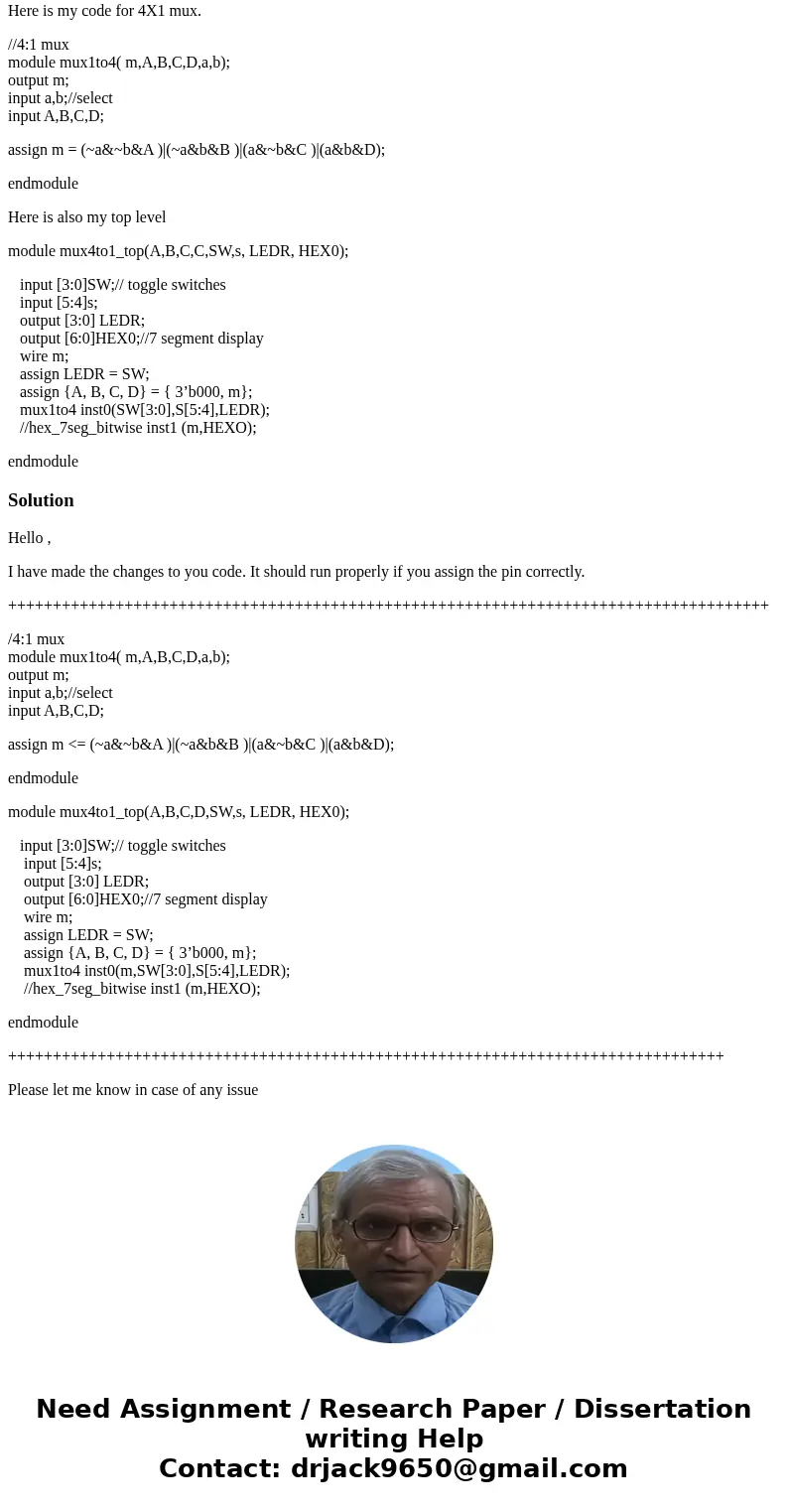 I am trying to write a top level module for 4x1 mux circuit to implement the circuit on an Altera FPGA board. What I am having trouble is crating the top level  I am trying to write a top level module for 4x1 mux circuit to implement the circuit on an Altera FPGA board. What I am having trouble is crating the top level