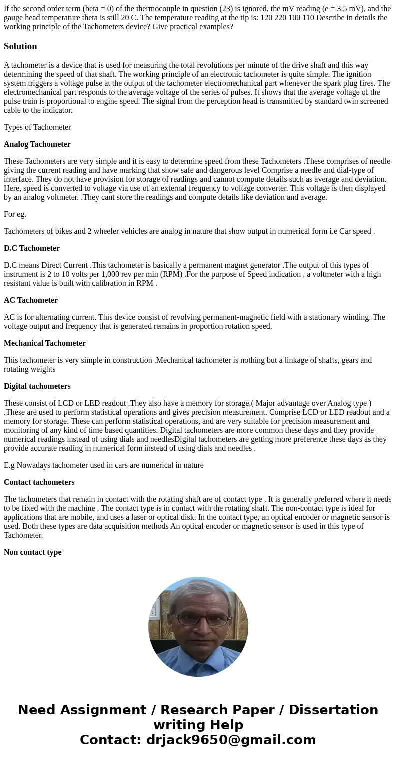 If the second order term (beta = 0) of the thermocouple in question (23) is ignored, the mV reading (e = 3.5 mV), and the gauge head temperature theta is still  If the second order term (beta = 0) of the thermocouple in question (23) is ignored, the mV reading (e = 3.5 mV), and the gauge head temperature theta is still