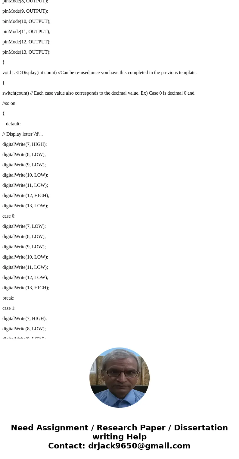 Im truly lost in this code Arduino //Program template to perform Pre-Lab task (2) int icount; int StartButtonPin = 6; int tensValue; int onesValue; unsigned lon Im truly lost in this code Arduino //Program template to perform Pre-Lab task (2) int icount; int StartButtonPin = 6; int tensValue; int onesValue; unsigned lon