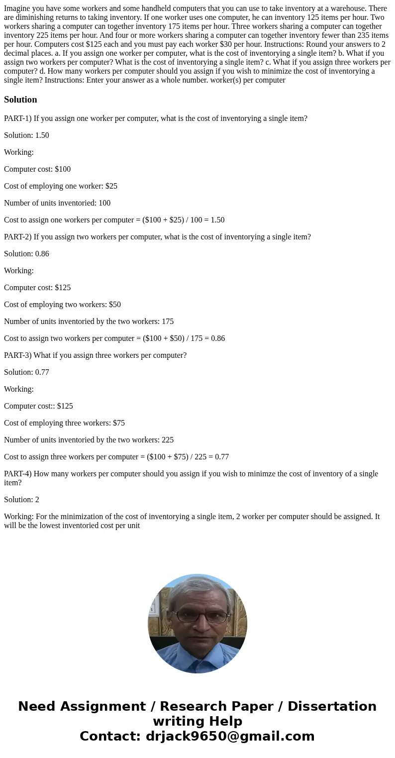 Imagine you have some workers and some handheld computers that you can use to take inventory at a warehouse. There are diminishing returns to taking inventory.  Imagine you have some workers and some handheld computers that you can use to take inventory at a warehouse. There are diminishing returns to taking inventory.