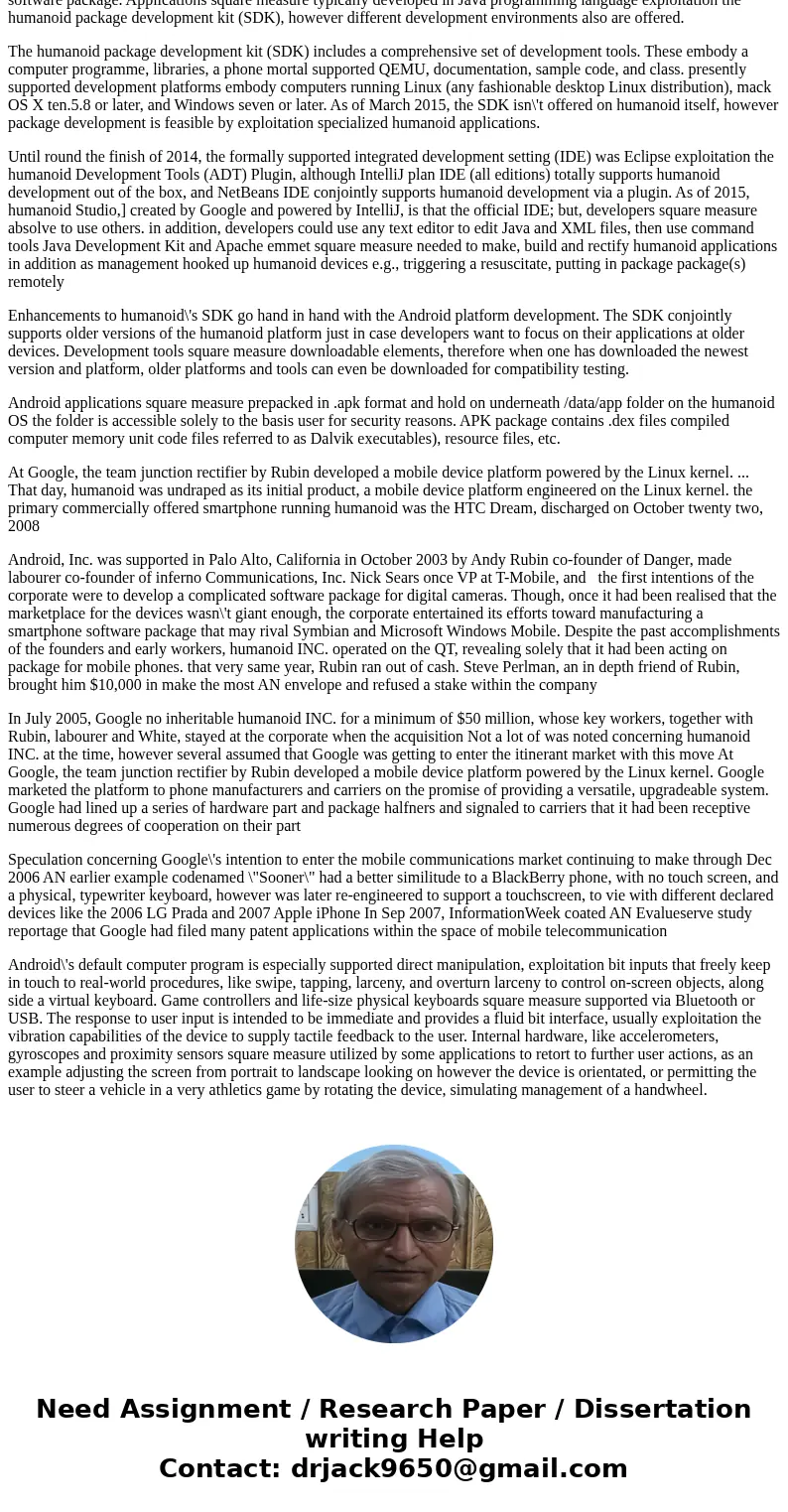 In a word document, write me a short document of Android development history. Feel free to talk about anything within that history. This is more about you as a  In a word document, write me a short document of Android development history. Feel free to talk about anything within that history. This is more about you as a